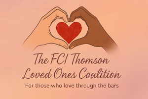 Families Call for Accountability Over Continued Lockdowns and Abuse at FCI Thomson